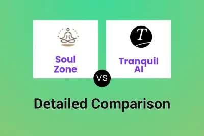 Soul Zone vs Tranquil AI