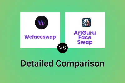 Wefaceswap vs ArtGuru Face Swap
