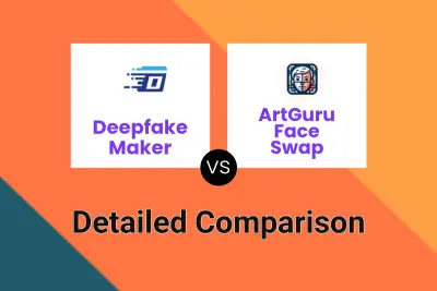Deepfake Maker vs ArtGuru Face Swap
