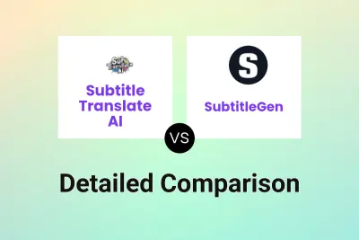 Subtitle Translate AI vs SubtitleGen