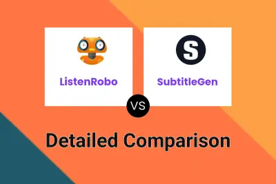 ListenRobo vs SubtitleGen