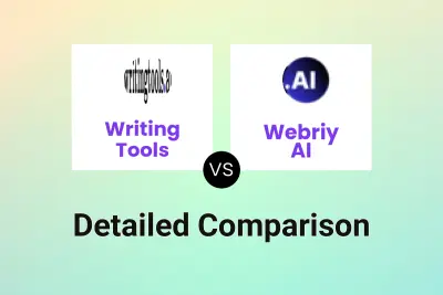 Writing Tools vs Webriy AI