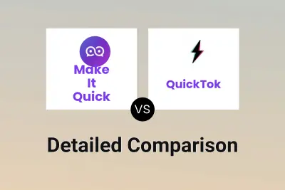 Make It Quick vs QuickTok