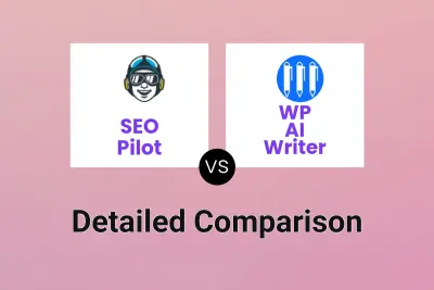 SEO Pilot vs WP AI Writer