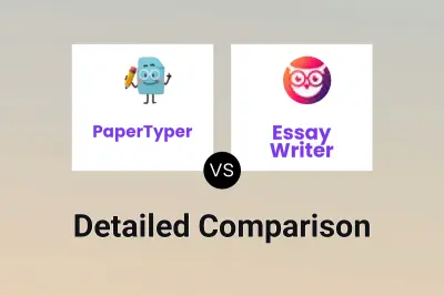 PaperTyper vs Essay Writer