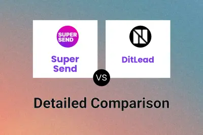 Super Send vs DitLead