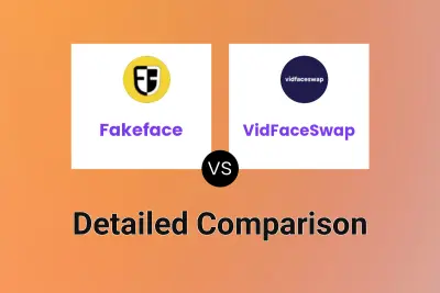 Fakeface vs VidFaceSwap