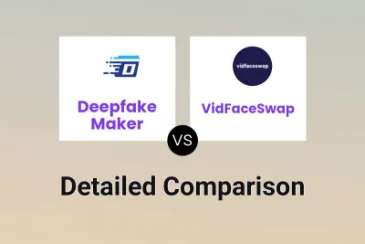 Deepfake Maker vs VidFaceSwap