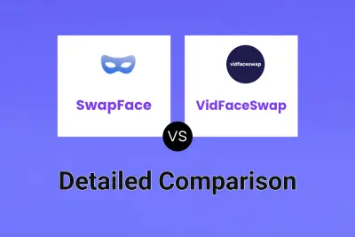 SwapFace vs VidFaceSwap