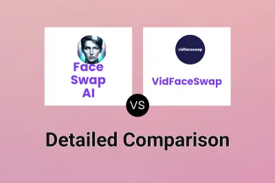 Face Swap AI vs VidFaceSwap