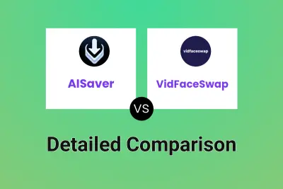 AISaver vs VidFaceSwap