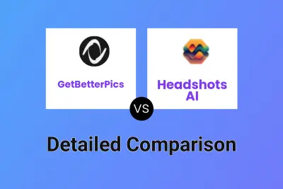 GetBetterPics vs Headshots AI