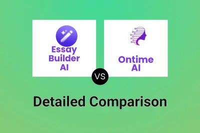 Essay Builder AI vs Ontime AI
