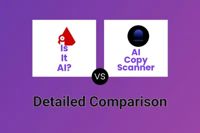 Is It AI? vs AI Copy Scanner