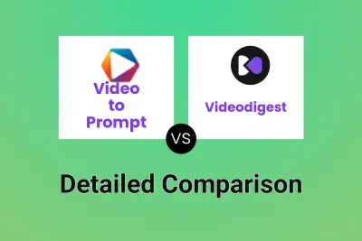 Video to Prompt vs Videodigest