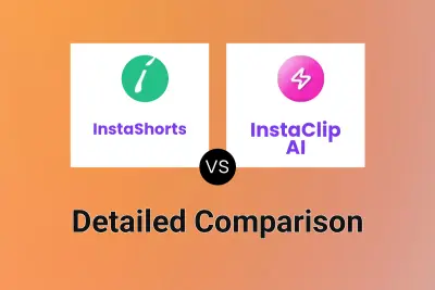 InstaShorts vs InstaClip AI