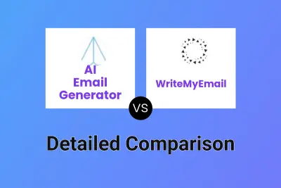 AI Email Generator vs WriteMyEmail