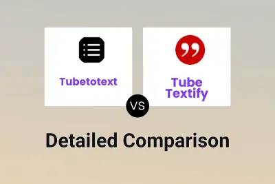 Tubetotext vs Tube Textify