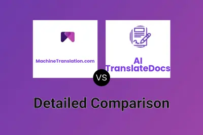 MachineTranslation.com vs AI TranslateDocs