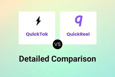 QuickTok vs QuickReel