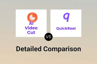 AI Video Cut vs QuickReel