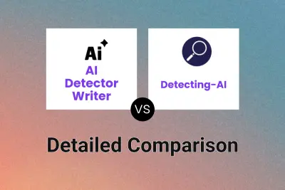 AI Detector Writer vs Detecting-AI