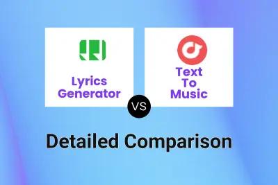 Lyrics Generator vs Text To Music