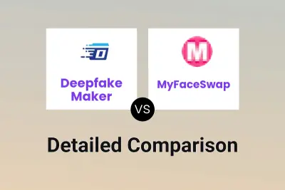 Deepfake Maker vs MyFaceSwap