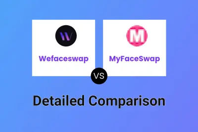 Wefaceswap vs MyFaceSwap