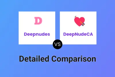 Deepnudes vs DeepNudeCA