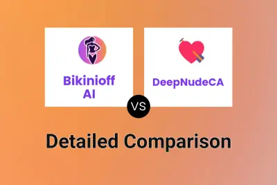 Bikinioff AI vs DeepNudeCA