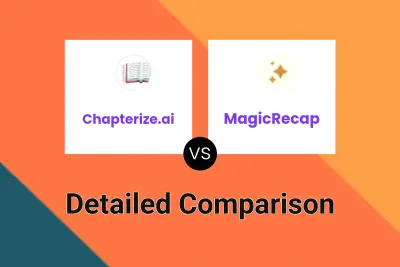 Chapterize.ai vs MagicRecap