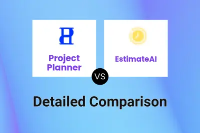 Project Planner vs EstimateAI