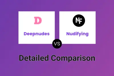 Deepnudes vs Nudifying