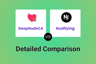 DeepNudeCA vs Nudifying