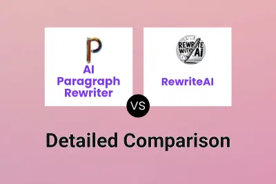 AI Paragraph Rewriter vs RewriteAI