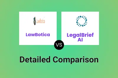 LawBotica vs LegalBrief AI