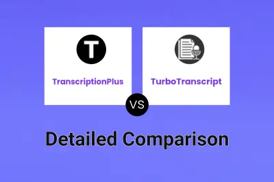 TranscriptionPlus vs TurboTranscript