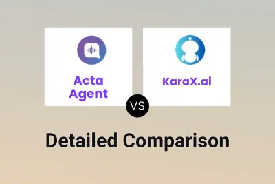 Acta Agent vs KaraX.ai