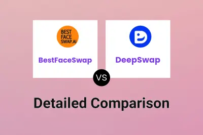 BestFaceSwap vs DeepSwap