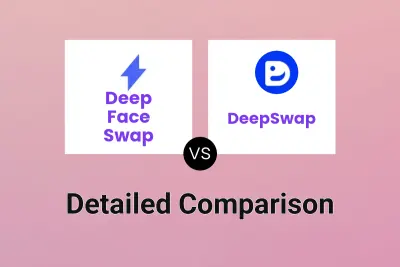 Deep Face Swap vs DeepSwap