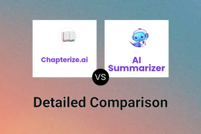 Chapterize.ai vs AI Summarizer