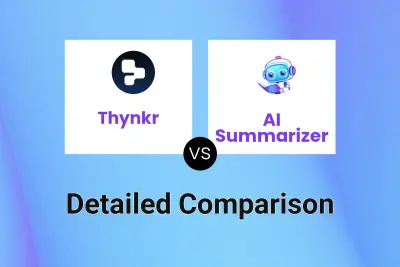 Thynkr vs AI Summarizer