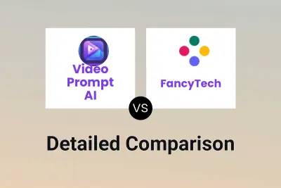 Video Prompt AI vs FancyTech
