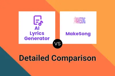 AI Lyrics Generator vs MakeSong