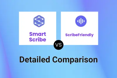 Smart Scribe vs ScribeFriendly