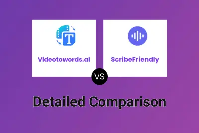 Videotowords.ai vs ScribeFriendly