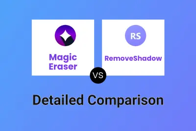 Magic Eraser vs RemoveShadow