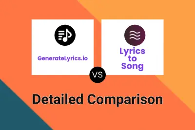 GenerateLyrics.io vs Lyrics to Song
