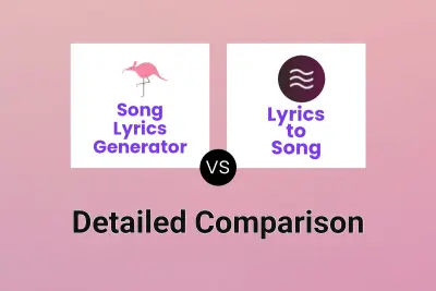 Song Lyrics Generator vs Lyrics to Song